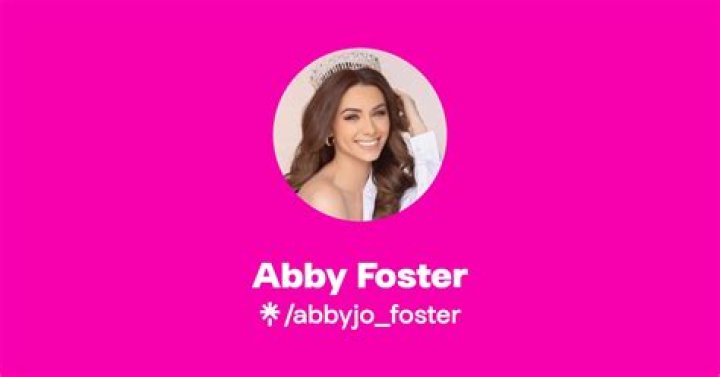 Abby Foster - Age, Family, Bio