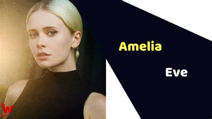 Amelia Eve Bio (Wiki) 