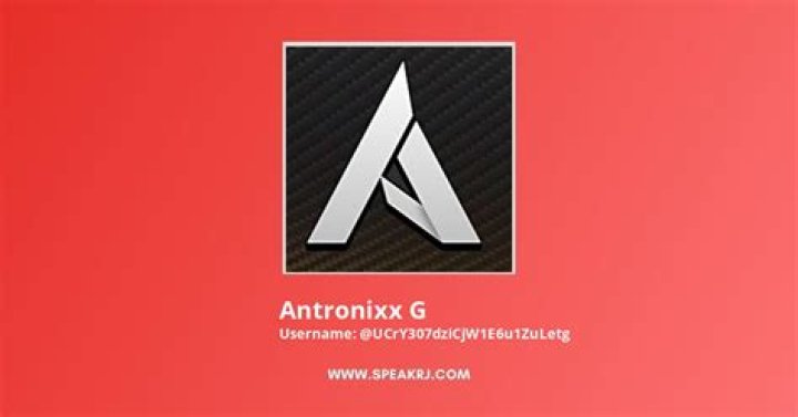 Antronixx G - Age, Family, Bio