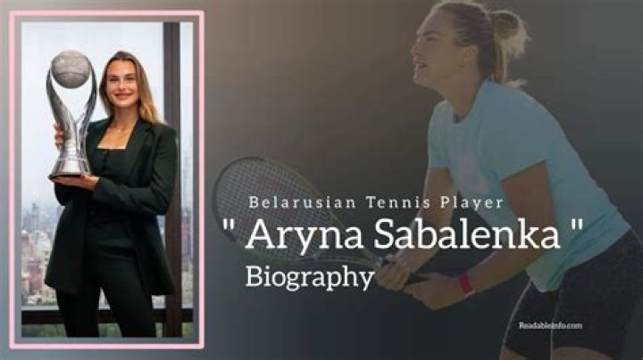 Aryna Sabalenka Bio (Wiki) 