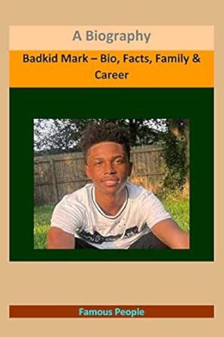 Badkid Mark - Age, Family, Bio