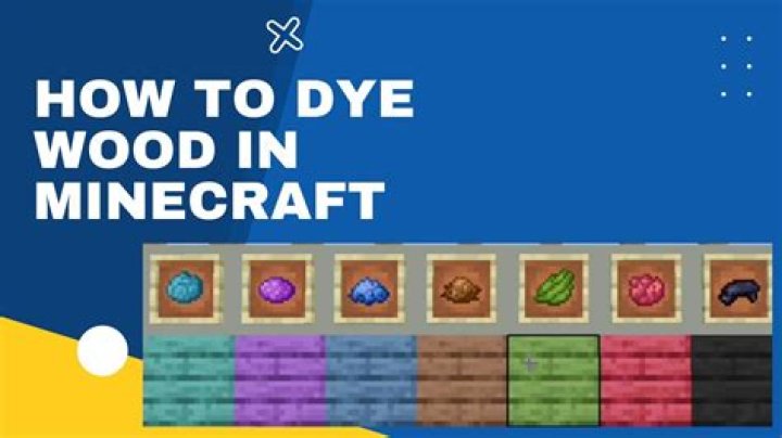 Can you dye wood in Minecraft PE?