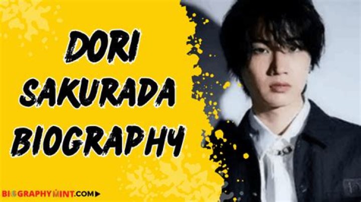 Dori Sakurada - Age, Family, Bio