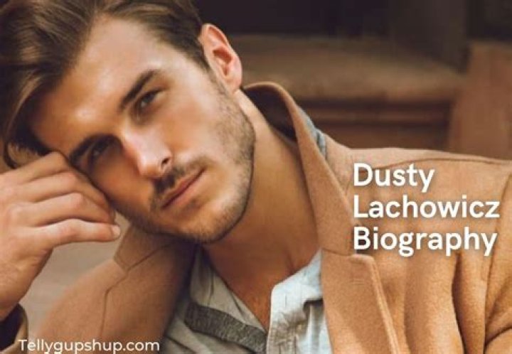 
Dusty Lachowicz Height, Weight, Net Worth, Age, Birthday, Wikipedia, Who, Nationality, Biography 
