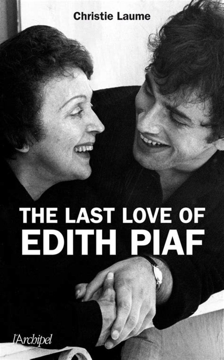 
Edith Piaf Cause of Death, How did Edith Piaf Die? 