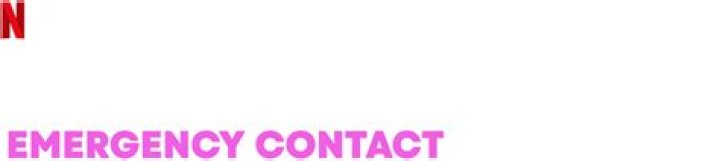 Emergency Contact coming to Netflix?