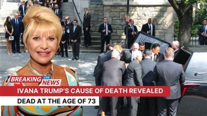 Ivana Trump’s cause of death revealed: she died from blunt force trauma