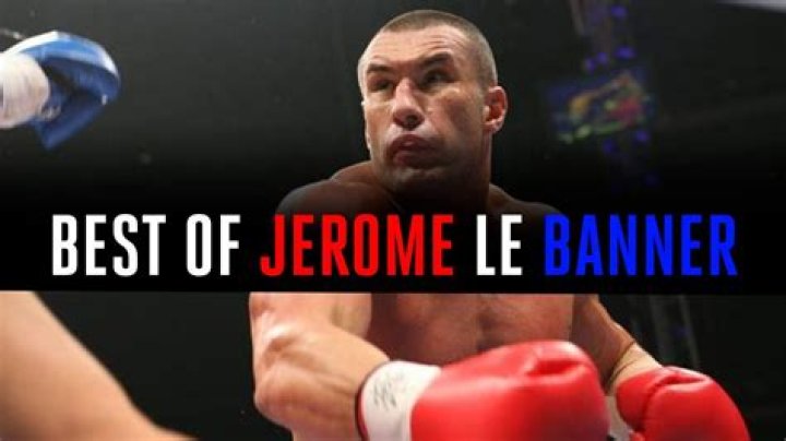 Jerome Le Banner Bio (Wiki) 