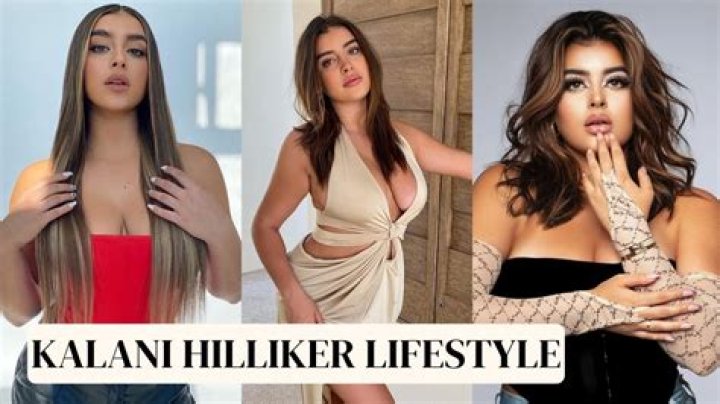 Kalani Hilliker’s Height, Weight, Net Worth, Age, Birthday, Wikipedia, Who, Nationality, Biography