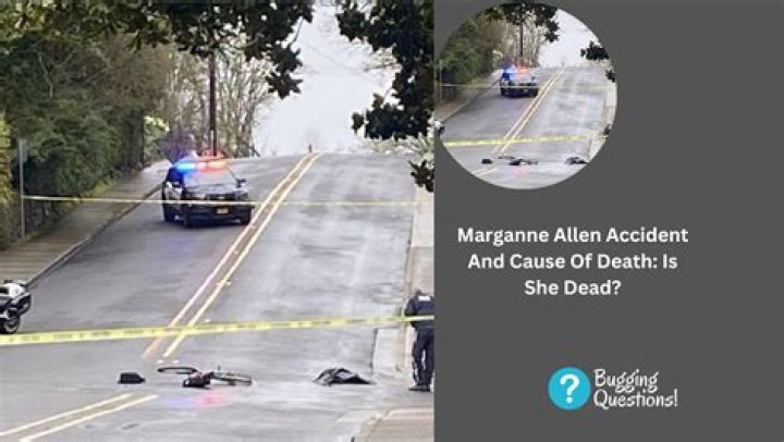 Marganne Allen Accident And Cause Of Death, What Happened? Age And Family