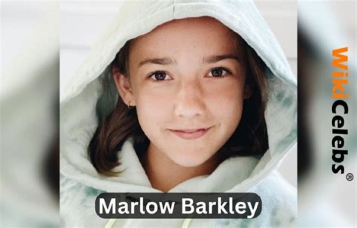 Marlow Barkley - Age, Family, Bio