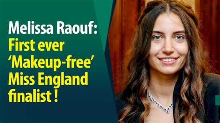 Melissa Raouf: Meet First Miss England Finalist to Compete Without Makeup