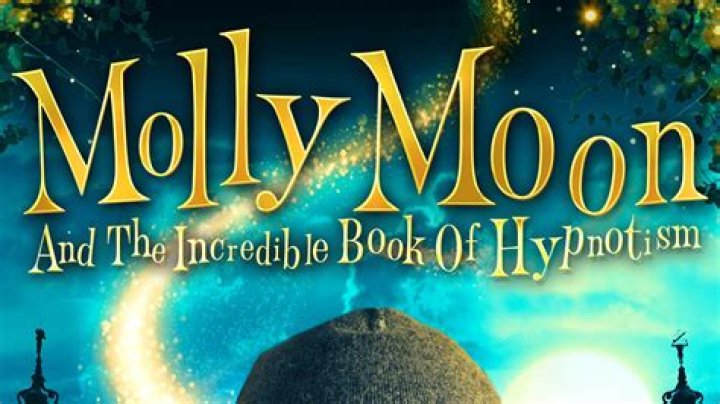 Molly Moon and the Incredible Book of Hypnotism