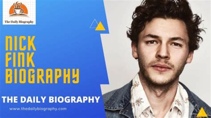 Nick Fink - Age, Family, Bio