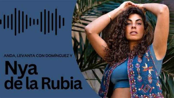 Nya de la Rubia - Age, Family, Bio