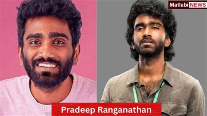 Pradeep Ranganathan Height, Weight, Net Worth, Age, Birthday, Wikipedia, Who, Instagram, Biography