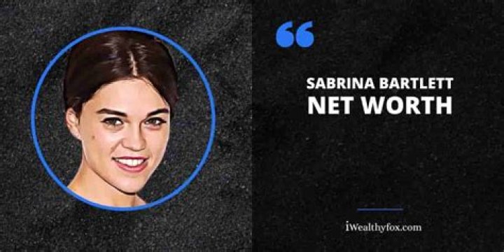 Sabrina Bartlett Height, Weight, Net Worth, Age, Birthday, Wikipedia, Who, Instagram, Biography