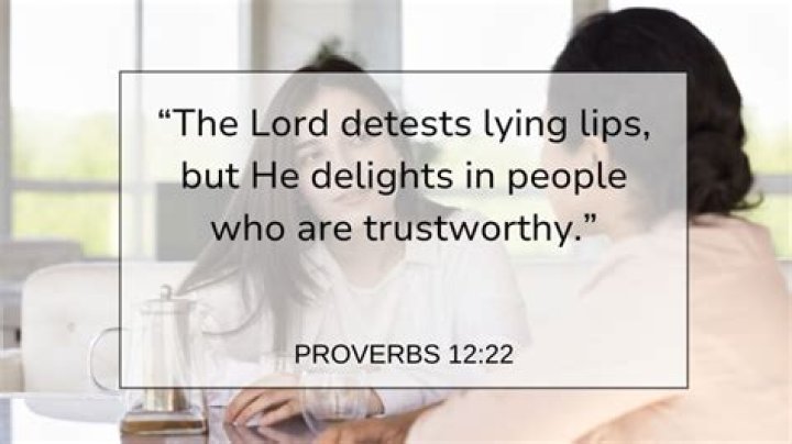 What are some Bible verses about trustworthiness?