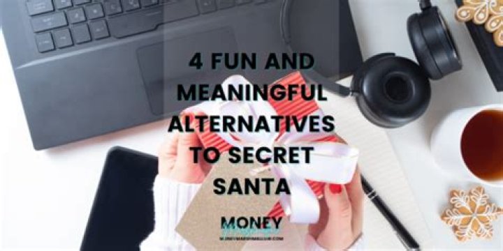 What can we do instead of Secret Santa?