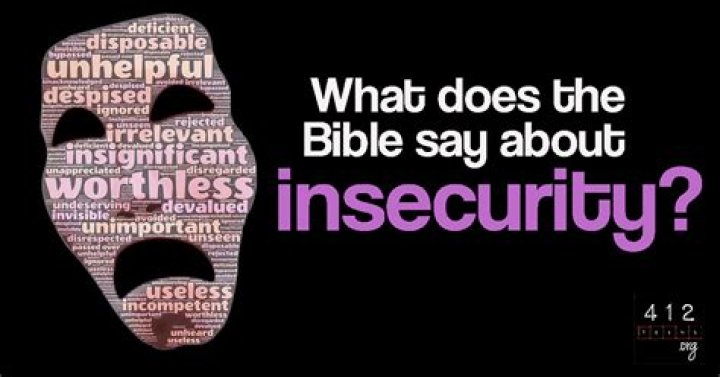 What does the Bible say about insecurity?