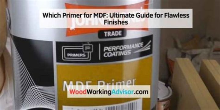 What is a good primer for MDF?