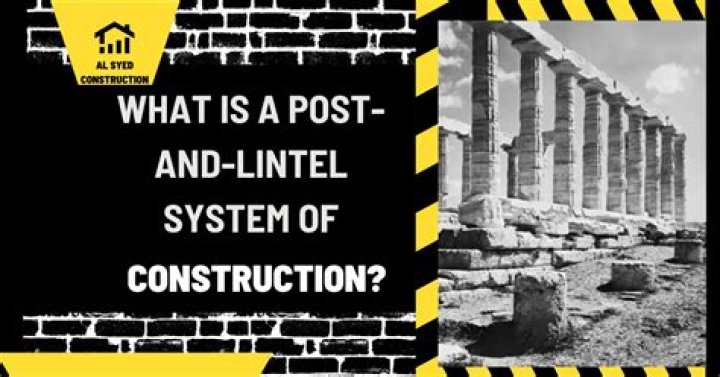 What is a post and lintel system of construction what problem can occur with a post and lintel system provide an example of an ancient structure that used a post and lintel system?