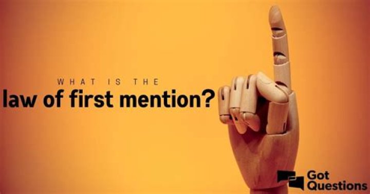 What is the law of first mention?