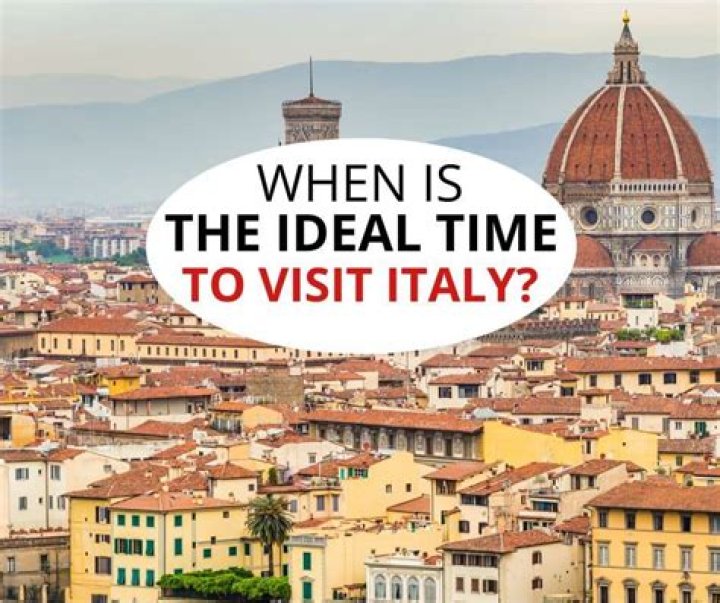 When Is the Best Time to Visit Italy?