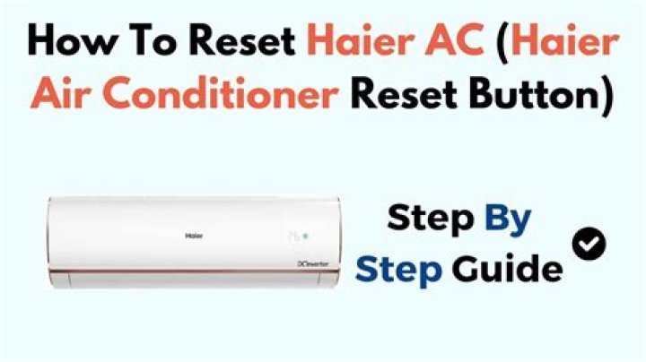 Where is the reset button on a Haier air conditioner?