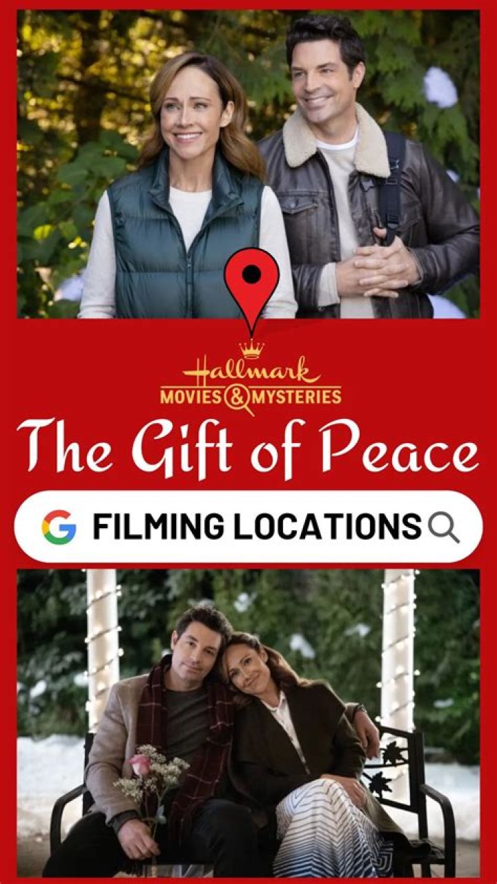 Where Was Hallmark’s The Gift of Peace Filmed?