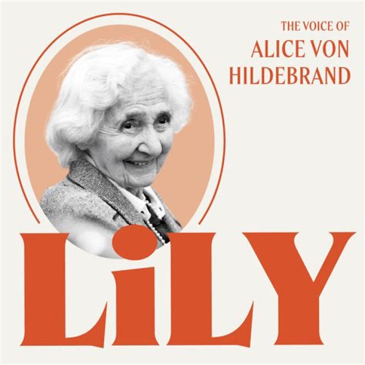 Who Was Alice Von Hildebrand? Details About Her Obituary