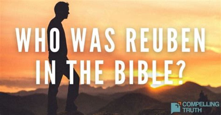 Who was Reuben in the Bible?