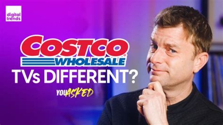 Why are Costco TV models different?