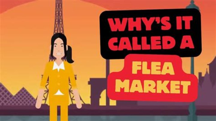 Why is it called a flea market?